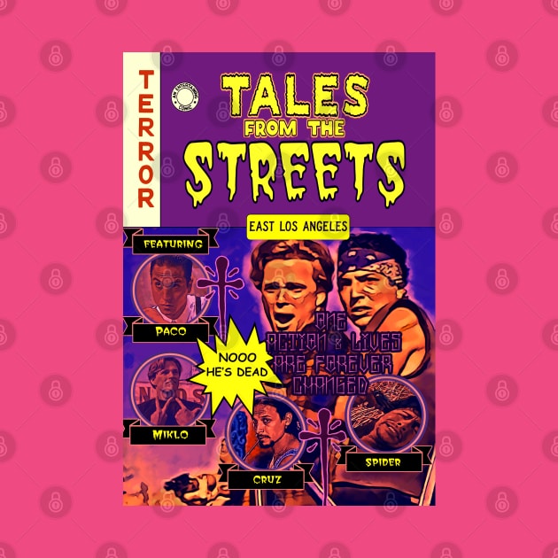 Tales From The Streets (East Los Angeles) by The Dark Vestiary