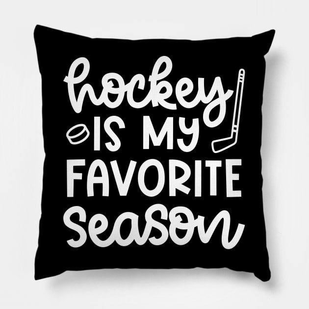 Hockey Is My Favorite Season Ice Hockey Field Hockey Cute Funny Pillow by GlimmerDesigns