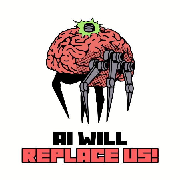 AI WILL REPLACE US! by Meow Meow Cat