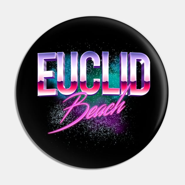 Euclid Beach Vaporwave Pin by carcinojen