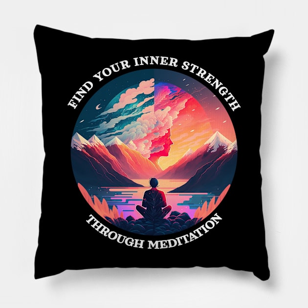 Find your inner strength through meditation Pillow by Meditation Minds 