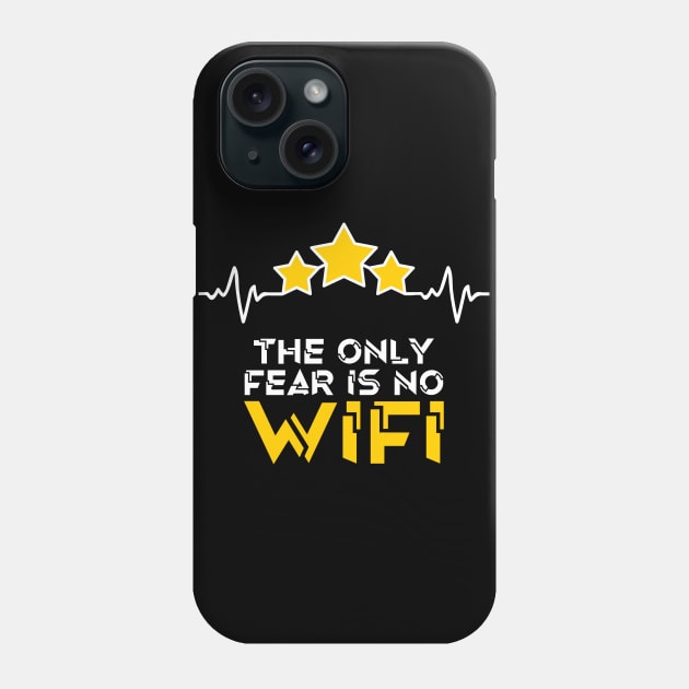 The only fear is no wifi, mobile gaming, gamer gift idea Phone Case by AS Shirts