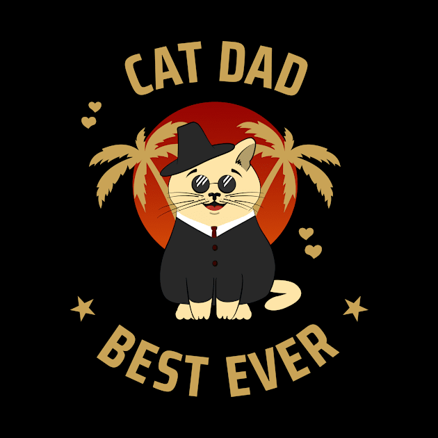 "Cat dad best ever" - Funny cat Trending by TheSoulinArt