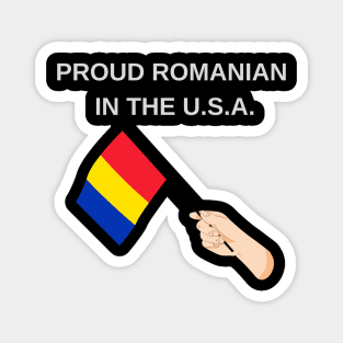 Proud Romanian in the USA Magnet