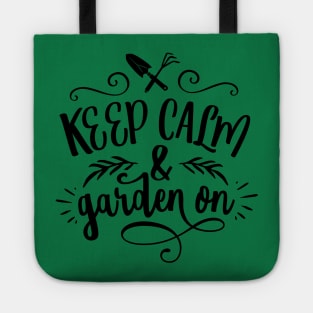 Keep calm and garden on Tote