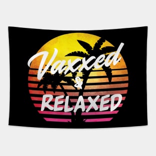 Vaxxed and Relaxed Tapestry