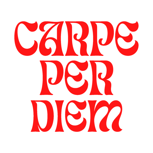 Carpe Per Diem by TheFloridaManCollective