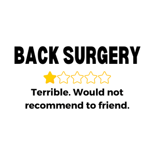 Back Surgery Get Get Well Soon Recovery Gift T-Shirt