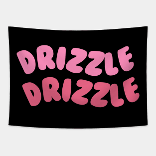 Drizzle Drizzle Tapestry