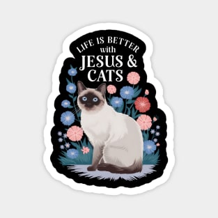 Life Is Better With Jesus And Cats Magnet