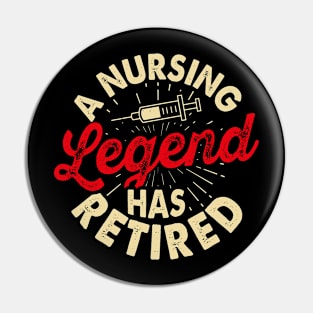 A Nursing Legend Has Retired T shirt For Women T-Shirt T-Shirt Pin