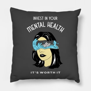 Invest in Your Mental Heath, It's Worth It - Ocean Pillow