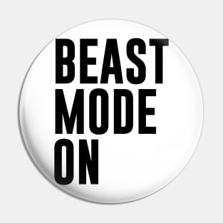 Beast Mode On 1 - Fitness Motivation Minimalist Typography Pin