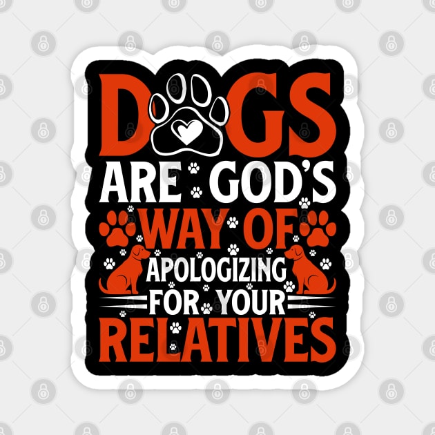 Gift for DOG Lovers Magnet by thebestpod