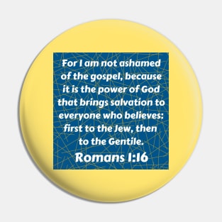 Bible Verse Romans 1:16 Pin
