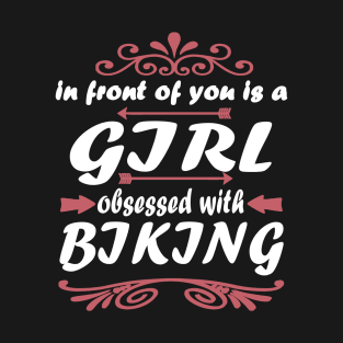 Biking girl bike tour downhill saying T-Shirt