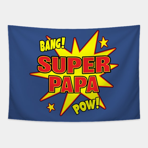 Super Papa - Funny Grandpa Super Power Tapestry by Eyes4