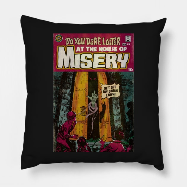 House of Misery Pillow by MondoDellamorto