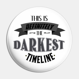 This is definitely the darkest timeline Pin