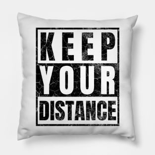 Keep Your Distance Pillow