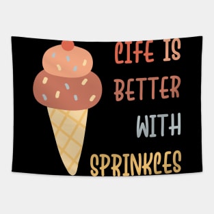Life Is Better With Sprinkles Tapestry
