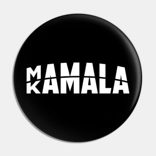 Mamala Kamala Vote Kamala Harris 2020 Pin