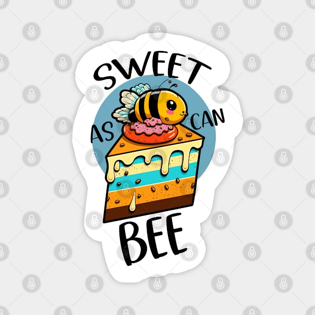 Sweet As Can Bee Magnet by nonbeenarydesigns