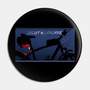 Bicycle Night Explorer for bicycle lovers Pin