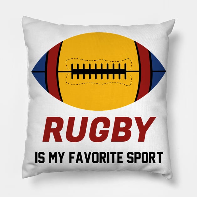 Rugby is my favorite sport Pillow by HB WOLF Arts