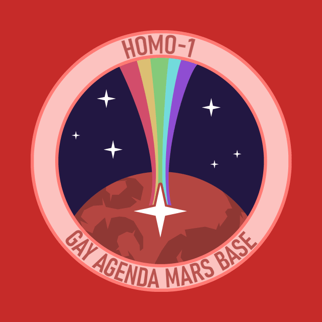 Gay Agenda Mars Base - Mission Patch Design by HUNIBOI