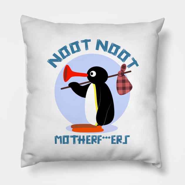 PINGU - NOOT NOOT MOTHERF***ERS Pillow by forsakenstar