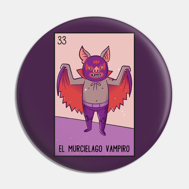 El Murciélago Vampiro // Mexican Luchador Vampire Bat Loteria Card Pin by SLAG_Creative