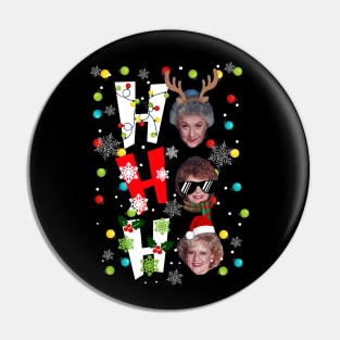 Funny Xmas Golden Girls Ho Ho Ho Christmas Pin