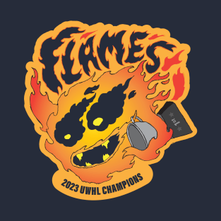 FLAMES 2023 UWHL CHAMPS! T-Shirt