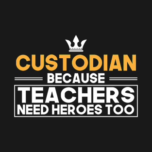 School Custodian School Administration Worker T-Shirt