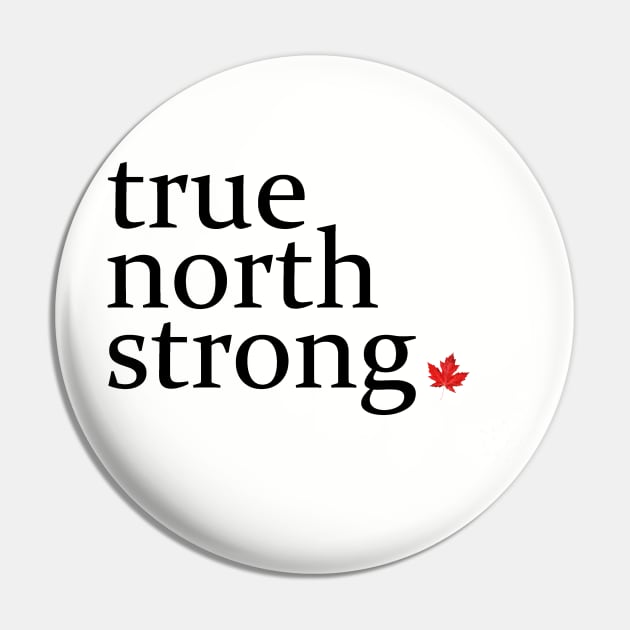 True North Strong 2 Pin by inkandespresso7