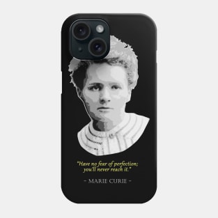 Marie Curie Quote Phone Case