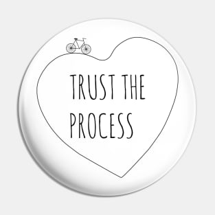 trust the process Pin