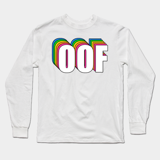 Oof Oof Long Sleeve T Shirt Teepublic - roblox 2006 logo t shirt