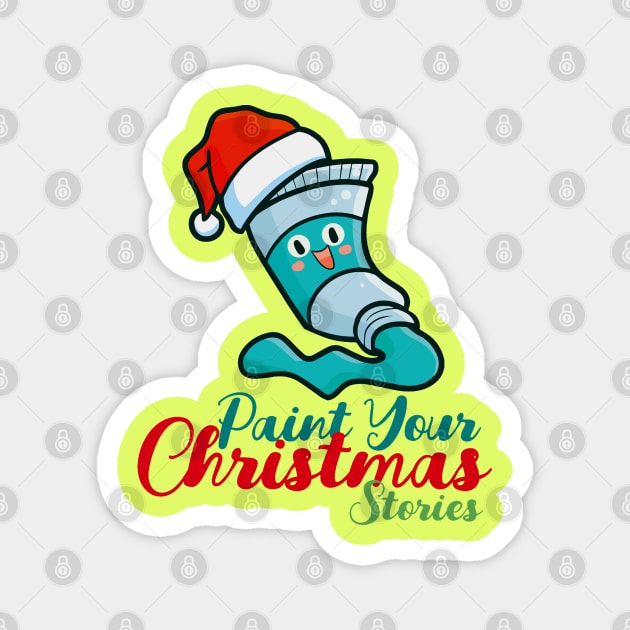 Paint your christmas stories Magnet by Jocularity Art