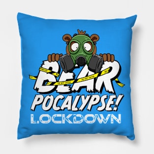 BEARPOCALYPSE! Lockdown Pillow