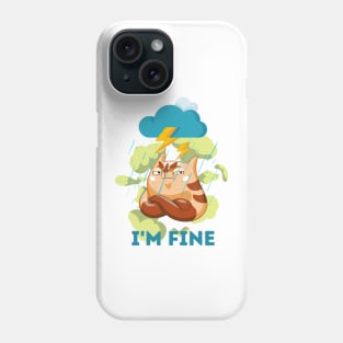 It's Fine I'm Fine Everything Is Fine Phone Case
