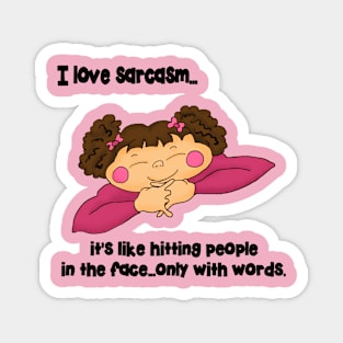 Sarcasm Magnet