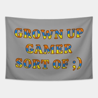 Grown Up Gamer Life Gaming Humor Tapestry