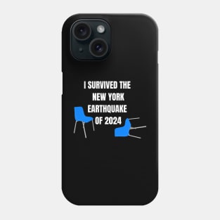 Survived New York Earthquake Phone Case