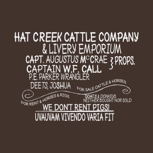 Hat Creek Cattle Company Sign - From Lonesome Dove T-Shirt