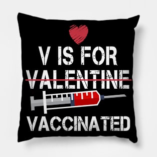 V Is For Vaccinated Pillow