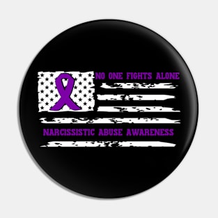 No One Fights Alone Narcissistic Abuse Awareness Pin