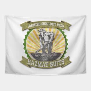 FARMERS SHOULDN'T NEED HAZMAT SUITS Tapestry