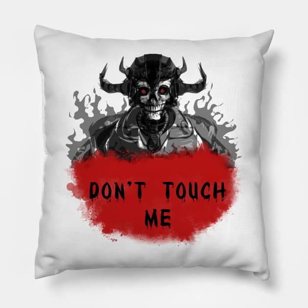 Don't Touch Me Pillow by Grapdega